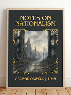 Notes On Nationalism Classic Book Art Print by George Orwell – framed print leaning on a wooden floor