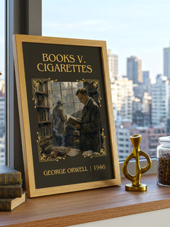 Books V. Cigarettes Classic Book Art Print by George Orwell – framed print on a city-view windowsill