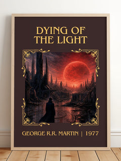 Dying Of The Light Classic Book Art Print by George R.R. Martin – framed print leaning on a wooden floor