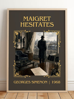 Maigret Hesitates Classic Book Art Print by Georges Simenon – framed print leaning on a wooden floor