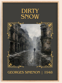 Dirty Snow Classic Book Art Print by Georges Simenon – book poster