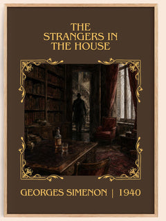 The Strangers In The House Classic Book Art Print by Georges Simenon – book poster