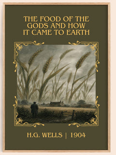 Food Of The Gods And How It Came To Earth Classic Book Art Print – book poster