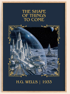 The Shape Of Things To Come Classic Book Art Print by H.G. Wells – book poster