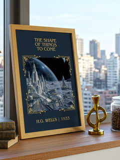 The Shape Of Things To Come Classic Book Art Print by H.G. Wells – framed print on a city-view windowsill