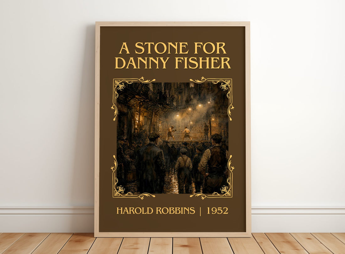 A Stone For Danny Fisher Classic Book Art Print by Harold Robbins – framed print leaning on a wooden floor