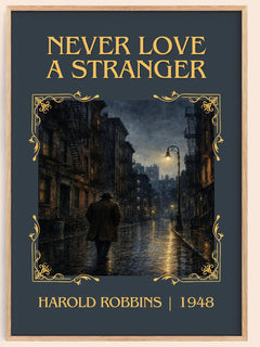 Never Love A Stranger Classic Book Art Print by Harold Robbins – book poster
