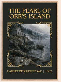 Pearl Of Orr's Island Classic Book Art Print by Harriet Beecher Stowe – book poster