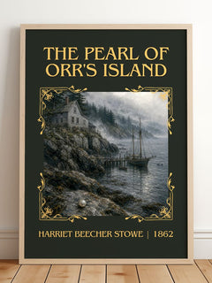Pearl Of Orr's Island Classic Book Art Print by Harriet Beecher Stowe – framed print leaning on a wooden floor