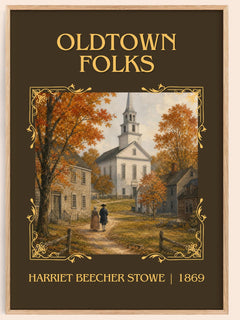 Oldtown Folks Classic Book Art Print by Harriet Beecher Stowe – book poster