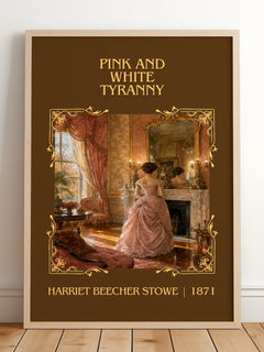 Pink And White Tyranny Classic Book Art Print by Harriet Beecher Stowe – framed print leaning on a wooden floor