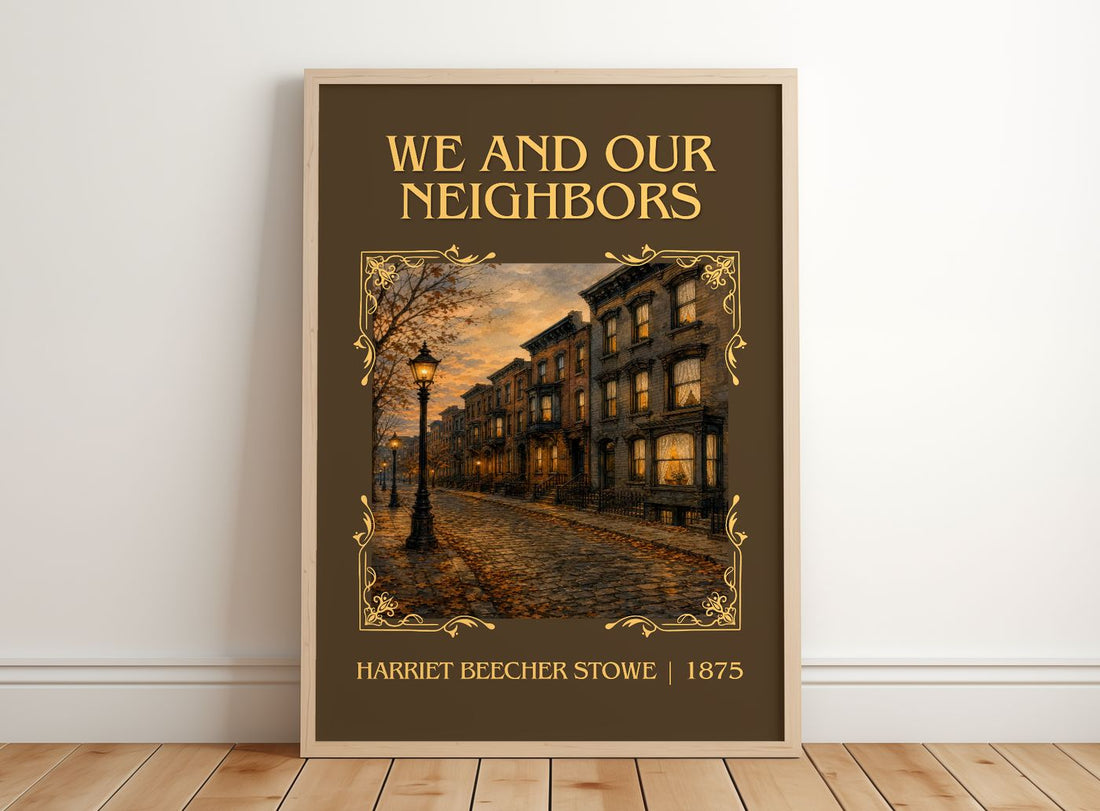 We And Our Neighbors Classic Book Art Print by Harriet Beecher Stowe – framed print leaning on a wooden floor