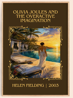 Olivia Joules And The Overactive Imagination Classic Book Art Print by Helen Fielding – book poster