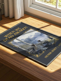 When We Dead Awaken Classic Book Art Print by Henrik Ibsen – print on a sunlit desk