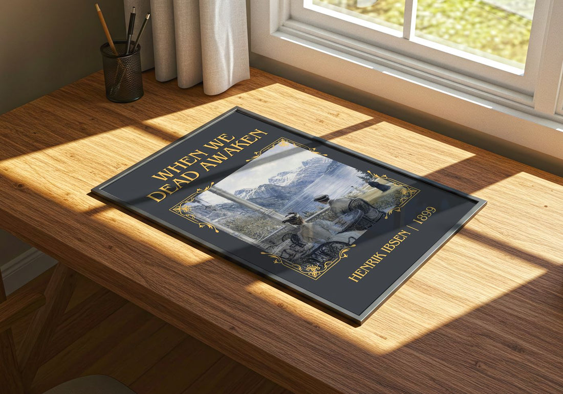 When We Dead Awaken Classic Book Art Print by Henrik Ibsen – print on a sunlit desk