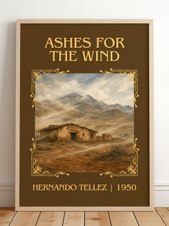 Ashes For The Wind Classic Book Art Print by Hernando Téllez – framed print leaning on a wooden floor