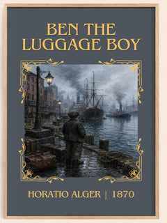 Ben The Luggage Boy Classic Book Art Print by Horatio Alger – book poster