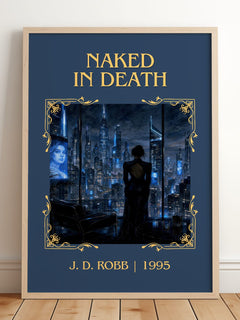 Naked In Death Classic Book Art Print by J. D. Robb – framed print leaning on a wooden floor