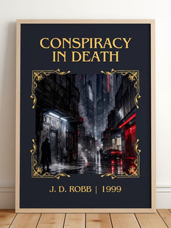 Conspiracy In Death Classic Book Art Print by J. D. Robb – framed print leaning on a wooden floor