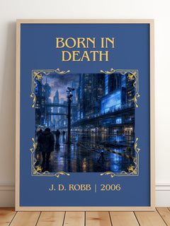 Born In Death Classic Book Art Print by J. D. Robb – framed print leaning on a wooden floor