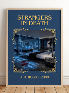 Strangers In Death Classic Book Art Print by J. D. Robb – framed print leaning on a wooden floor
