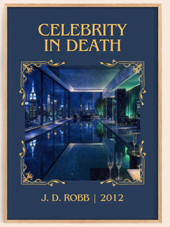Celebrity In Death Classic Book Art Print by J. D. Robb – book poster