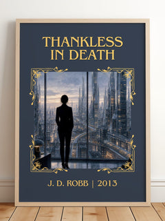 Thankless In Death Classic Book Art Print by J. D. Robb – framed print leaning on a wooden floor