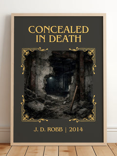 Concealed In Death Classic Book Art Print by J. D. Robb – framed print leaning on a wooden floor