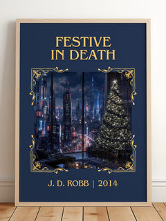 Festive In Death Classic Book Art Print by J. D. Robb – framed print leaning on a wooden floor