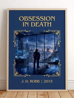 Obsession In Death Classic Book Art Print by J. D. Robb – framed print leaning on a wooden floor