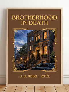 Brotherhood In Death Classic Book Art Print by J. D. Robb – framed print leaning on a wooden floor
