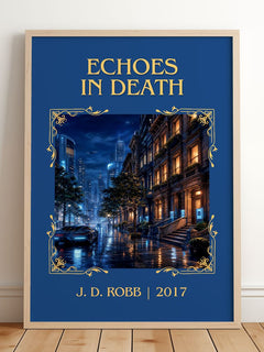 Echoes In Death Classic Book Art Print by J. D. Robb – framed print leaning on a wooden floor
