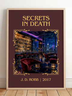 Secrets In Death Classic Book Art Print by J. D. Robb – framed print leaning on a wooden floor