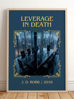 Leverage In Death Classic Book Art Print by J. D. Robb – framed print leaning on a wooden floor