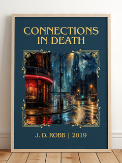 Connections In Death Classic Book Art Print by J. D. Robb – framed print leaning on a wooden floor