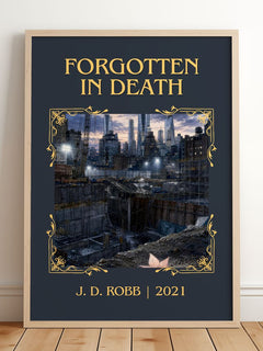 Forgotten In Death Classic Book Art Print by J. D. Robb – framed print leaning on a wooden floor