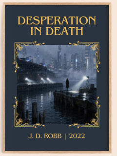 Desperation In Death Classic Book Art Print by J. D. Robb – book poster