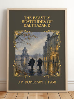 The Beastly Beatitudes Of Balthazar B Classic Book Art Print by J.P. Donleavy – framed print leaning on a wooden floor