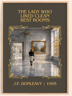 Lady Who Liked Clean Rest Rooms Classic Book Art Print by J. Donleavy – book poster