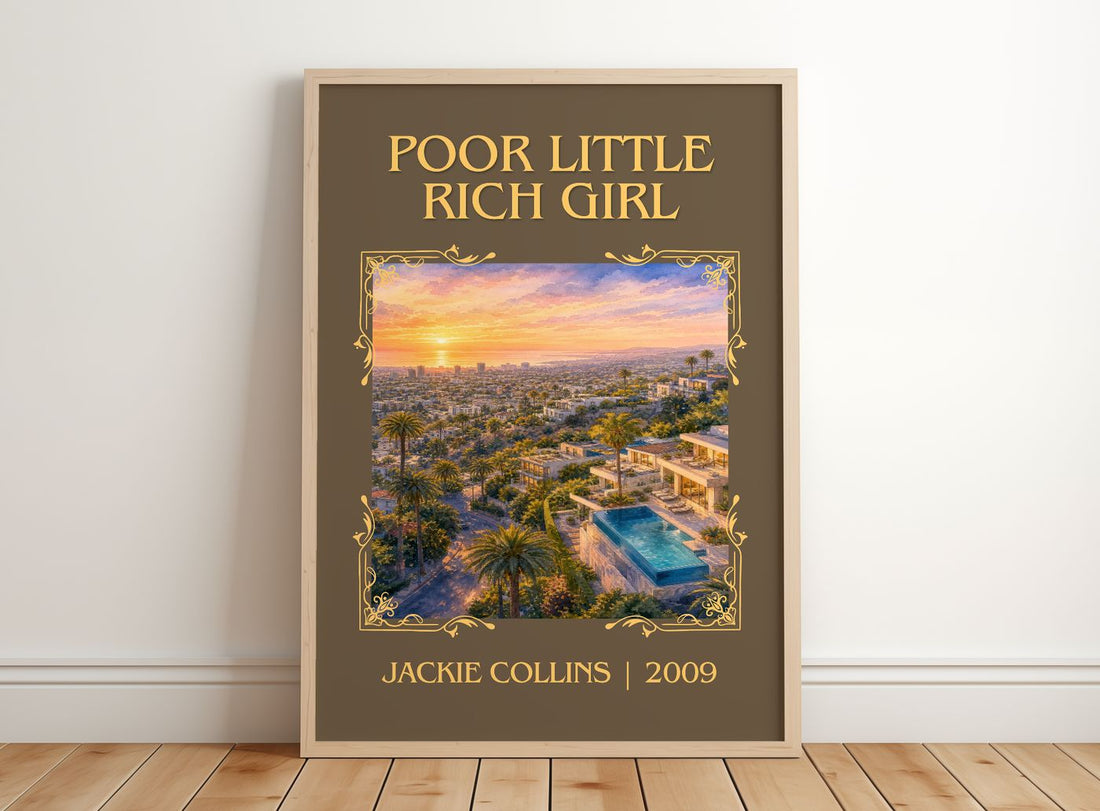 Poor Little Rich Girl Classic Book Art Print by Jackie Collins – framed print leaning on a wooden floor