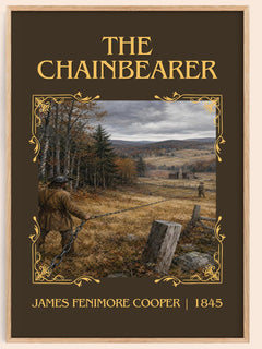 The Chainbearer Classic Book Art Print by James Fenimore Cooper – book poster