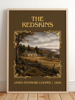 The Redskins Classic Book Art Print by James Fenimore Cooper – framed print leaning on a wooden floor