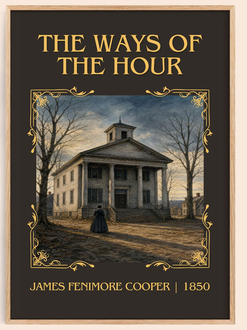 The Ways Of The Hour Classic Book Art Print by James Fenimore Cooper – book poster