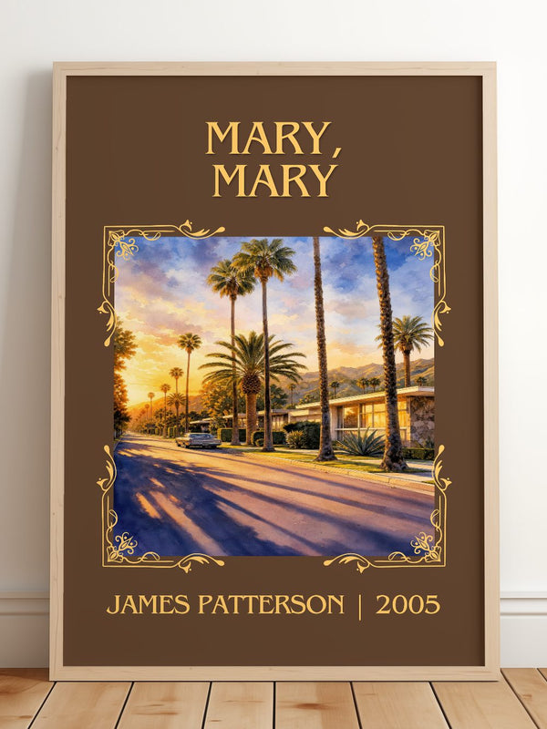 Mary, Mary Classic Book Art Print by James Patterson – framed print leaning on a wooden floor