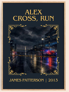 Alex Cross, Run Classic Book Art Print by James Patterson – book poster