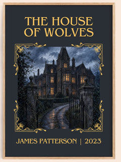 The House Of Wolves Classic Book Art Print by James Patterson – book poster