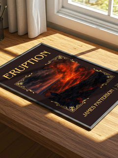 Eruption Classic Book Art Print by James Patterson – print on a sunlit desk