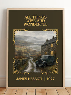 All Things Wise And Wonderful Classic Book Art Print by James Herriot – framed print leaning on a wooden floor
