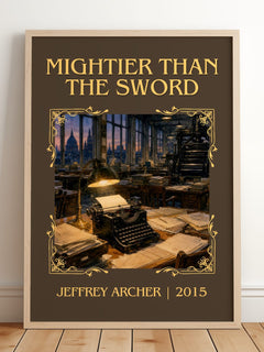 Mightier Than The Sword Classic Book Art Print by Jeffrey Archer – framed print leaning on a wooden floor