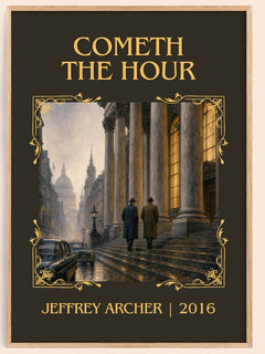 Cometh The Hour Classic Book Art Print by Jeffrey Archer – book poster